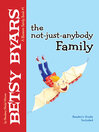 Cover image for The Not-Just-Anybody Family